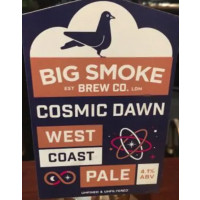 Big Smoke Brew Co. Cosmic Dawn