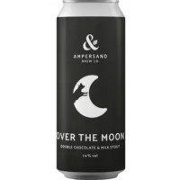 Ampersand Brew Co Over The Moon
