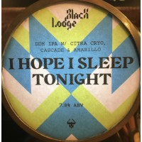 Black Lodge Brewing I Hope I Sleep Tonight