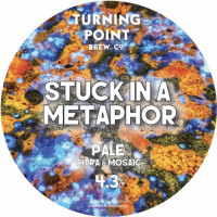 Turning Point Brew Co. Stuck In A Metaphor