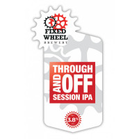Fixed Wheel Brewery Through & Off