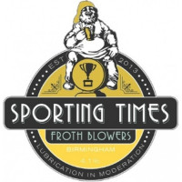 Froth Blowers Brewing Sporting Times
