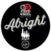 Fixed Wheel Brewery Alright BAB