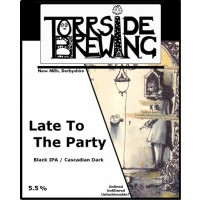 Torrside Brewing Late To The Party