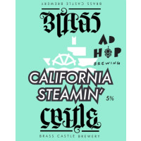 Brass Castle Brewery California Steamin'