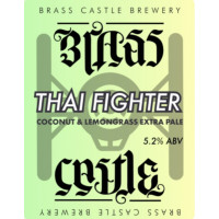 Brass Castle Brewery Thai Fighter