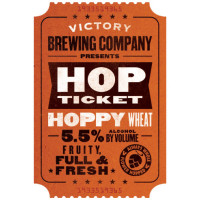 Victory Brewing Company 2014 Hop Ticket #2: Hoppy Wheat