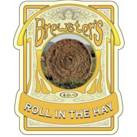 Brewster's Brewery Roll in the Hay