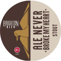 Brighton Bier Ale Never Broke My Heart
