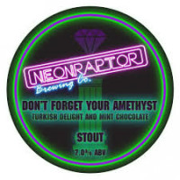 Neon Raptor Brewing Co. Don't Forget Your Amethyst