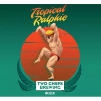 Two Chefs Brewing Tropical Ralphie