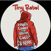Tiny Rebel What's Cooler Than Being Cool