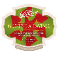 The Bruery 6 Geese-A-Laying