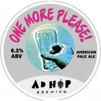 Ad Hop Brewing One More Please!