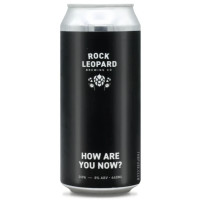 Rock Leopard How Are You Now?