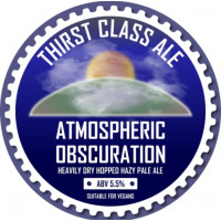 Thirst Class Ale Atmospheric Obscuration