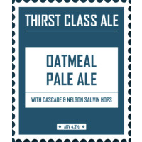 Thirst Class Ale Oatmeal Pale
