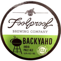 Foolproof Brewing Company Backyahd IPA