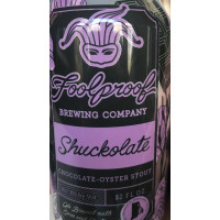 Foolproof Brewing Company Shuckolate