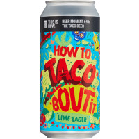 This Is How How to Taco 'Bout It