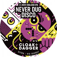 Cloak and Dagger Never Dug Disco