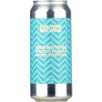 Evil Twin Brewing This Must Be Where IPAs Go When They Die