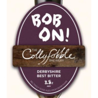 Collyfobble Brewery Bob On!