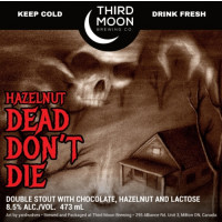 Third Moon Brewing Co. Dead Don’t Die - Hazelnut