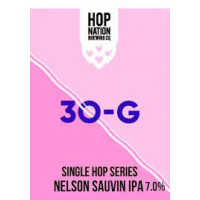 Hop Nation Brewing Co 30-G Nelson Sauvin IPA