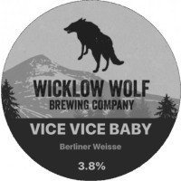 Wicklow Wolf Vice Vice Baby