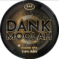 S43 Brewery Dank Moolah