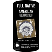 Mad Dog Brewing Co. Full Native American