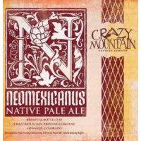 Crazy Mountain Brewing Company Neomexicanus Native Pale Ale