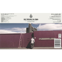 By The River Brew Co Big Trouble Al'owa