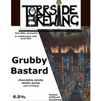Torrside Brewing Grubby Bastard