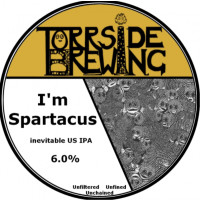 Torrside Brewing I'm Spartacus