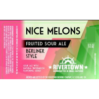 Rivertown Brewing Company Nice Melons