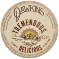 Dawkins Ales Tremendous Delicious