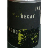 Dead End Brew Machine Decay IPA