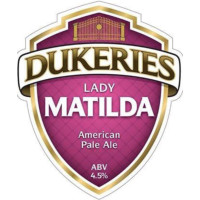 Dukeries Brewery Lady Matilda