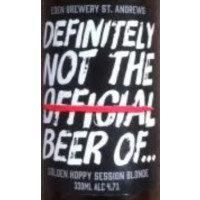 Eden Mill St Andrews Definitely Not The Official Beer Of...