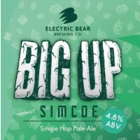 Electric Bear Brewing Co Big Up - Simcoe