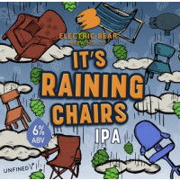Electric Bear Brewing Co It's Raining Chairs