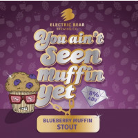 Electric Bear Brewing Co You Ain't Seen Muffin Yet