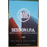 Bad Seed Brewery Session IPA - Amarillo Cascade Columbus