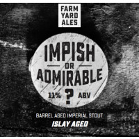 Farm Yard Brew Co. Impish or Admirable? Islay Aged