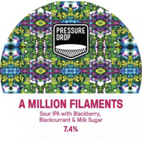 Pressure Drop Brewing A Million Filaments