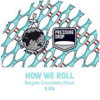 Pressure Drop Brewing How We Roll