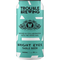 Trouble Brewing Bright Eyes