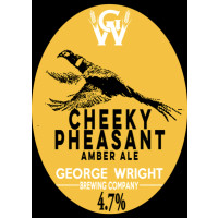 George Wright Brewing Cheeky Pheasant